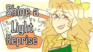 Shine a Light Reprise 【 Heathers Animatic 】 [upl. by Enineg]