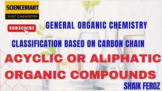 Acyclic or aliphatic compounds [upl. by Annaihs157]