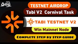 Tabi Testnet V2 Cornival  Complete All Tasks amp Play Game Guide [upl. by Subir480]