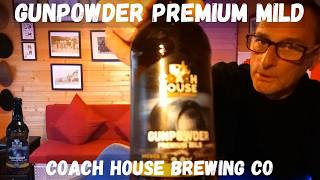 Gunpowder Premium Mild Review Coach House Brewing Co [upl. by Salvatore]