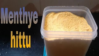 Menthya hittumenthya powderUttarakarnataka recipe [upl. by Kcirdneh727]