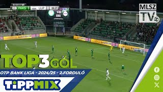 TOP 3 GÓL – 2 forduló  OTP Bank Liga  20242025 [upl. by Oetomit]