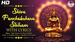 Shiva Panchakshara Stotram With Lyrics  Nagendra Haraya Trilochanaya  Holy Chants on Lord Shiva [upl. by Pember319]