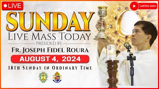 SUNDAY FILIPINO LIVE MASS TODAY ONLINE  AUGUST 4 2024  REV FR JOSEPH FIDEL ROURA [upl. by Adelbert]