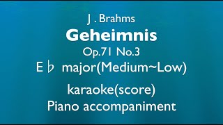 quotGeheimnisquot J Brahms E♭ majorMediumLow Piano accompanimentkaraokescore [upl. by Metzger6]