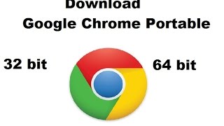 Google Chrome x86 amp x64 bit portable Download and install [upl. by Sigsmond]