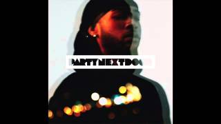 PARTYNEXTDOOR  Welcome To the Party Clean [upl. by Hanus]