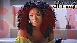 All I Need Lyrics Brandy STAR [upl. by Nobell]