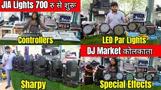 Wholesale JIA DJ Lights Rs 700 से शुरू DJ Market Kolkata  DJ Sharpy LED Par Controllers amp SFX🔥 [upl. by Polky982]