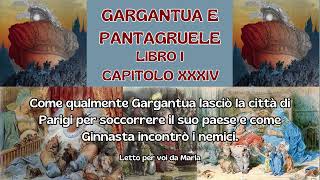 GARGANTUA E PANTAGRUELE Libro 1° Cap 34 [upl. by Orest955]