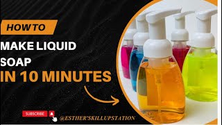 DIY How to make multipurpose liquid soap in the comfort of your home with N4500 [upl. by Howey154]