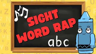 Sight Word Rap  3 Letter Words for Kindergarten  Learn to Spell [upl. by Ticon]