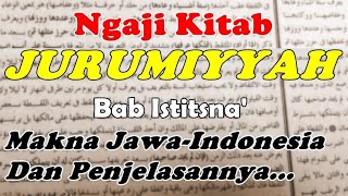 Eps 30 Ngaji Jurumiyah Makna Jawa Disertai Penjelasannya Bab Istitsna [upl. by Anin452]