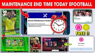 Maintenance End Time Today In eFootball 2024 Mobile  Pes Server Maintenance End Time Today 🔔🤔 [upl. by Eliam]