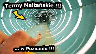 Aquapark w Poznaniu   Jak tam Jest  Termy Maltańskie zjeżdżalnie baseny i ceny Vlog 638 [upl. by Nnyre]