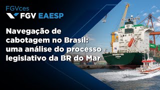 Navegação de cabotagem no Brasil uma análise do processo legislativo da BR do Mar  Resultados [upl. by Annahsirhc565]