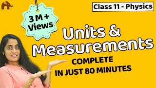 Units and measurements class 11  Chapter 2 Physics  CBSE JEE NEET  One Shot [upl. by Jill817]