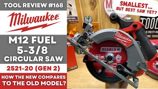 NEW GEN 2 M12 Fuel 538quot Circular Saw  Best Small Saw Ever 252120 VS Older 253020 milwaukee [upl. by Jocelyn934]