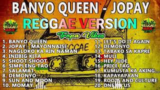 JOPAY x BANYO QUEEN reggae  TROPAVIBES REGGAE NEW 2023 [upl. by Doner121]