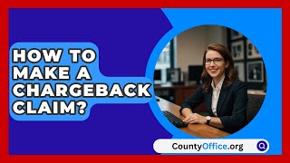 How To Make A Chargeback Claim  CountyOfficeorg [upl. by Atinej751]