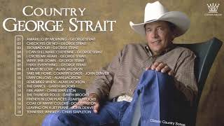 George Strait Best Country Songs Of All Time  George Strait Greatest Hits Full Album 2021 [upl. by Ahsitak]