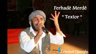 Ferhat merde textor [upl. by Otcefrep]