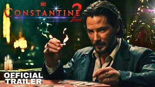 Constantine 2  first trailer 2024 Keanu Reeves  Warner Bro [upl. by Corbie344]