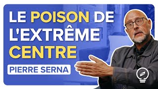 LA VIOLENCE DE LEXTRÊME CENTRE  le Macronisme est une vieille recette   Pierre Serna [upl. by Toille]