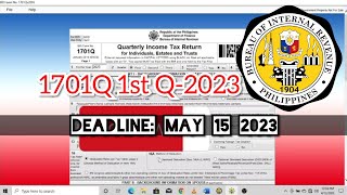 1701Q 1st Quarter2023Quarterly Income Tax Return Deadline May 15 2023 [upl. by Hamid727]