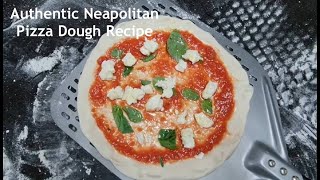 Authentic Neapolitan Pizza Dough Recipe [upl. by Ardnala]