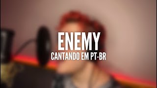 TINN  “Enemy” Imagine DragonsArcane  versão em português [upl. by Meter]