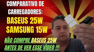 Adeus carga lenta Baseus 25w é rápido mesmo ou Samsung é Samsung mesmo com 15w [upl. by Downing6]