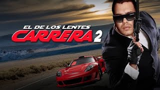 El de los lentes carrera 2 pelicula completa [upl. by Akela]