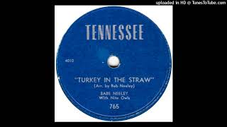 Babe Neeley with Nite Owls – quotTurkey in the Strawquot 1951 [upl. by Quintie]