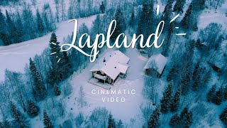 Lapland  Finland  Cinematic 4K [upl. by Stelle86]