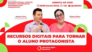 AULA 24 Recursos digitais para tornar o aluno protagonista [upl. by Naleek]