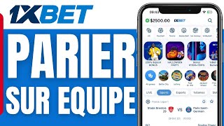 Comment Parier Sur Une Équipe Sur 1xbet 2024 [upl. by Lorelie]