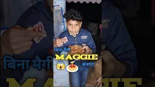 Bina Maggi ke Maggi banaya 🍝shorts minivlog [upl. by Enttirb226]