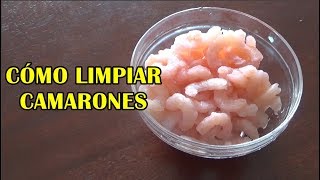 Cómo limpiar camarones [upl. by Saber787]