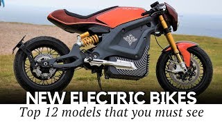 12 New Electric Motorcycles that Will Revolutionize Personal Transport in the Upcoming Years [upl. by Rivi949]