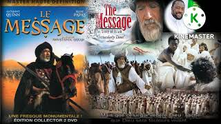 FILM AL RISALA الرسالة  THE MESSAGE [upl. by Esoryram]