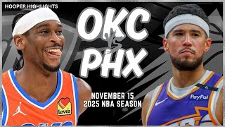 Oklahoma City Thunder vs Phoenix Suns Full Game Highlights  Nov 15  2025 NBA Season [upl. by Gelasius763]