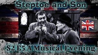 Steptoe and Son S2 E5 A Musical Evening Episode aired Jan 31 1963 [upl. by Etteniotna]