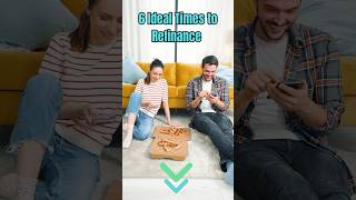 6Ideal Times To Refinance 🏡🔥 [upl. by Renate]