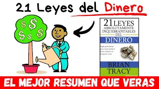 21 Leyes Absolutamente Inquebrantables del DINERO  Resumen  Brian Tracy [upl. by Yeloc]