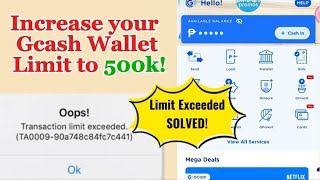 How to Increase Gcash Limit to 500k  Transaction Limit Exceeded 2024 [upl. by Sheehan863]