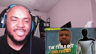 GET ELON MUSK ON THE PHONE   ​⁠itsreal85vids WHEN YOUR GIRLFRIEND IS TESLA ROBOT  REACTION [upl. by Lebam]