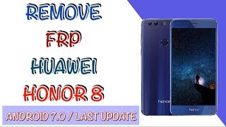 FRP HUAWEI HONOR 8  FRDL09  REMOVE GOOGLE ACCOUNT HUAWEI HONOR 8 [upl. by Ime]