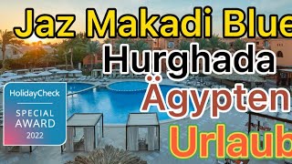 Jaz Makadi Blue TUI Makadi Blue [upl. by Grimbal]