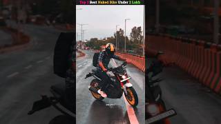 Top 3 Best Necked Bikes Under 2 Lakh bike shorts [upl. by Paxon]